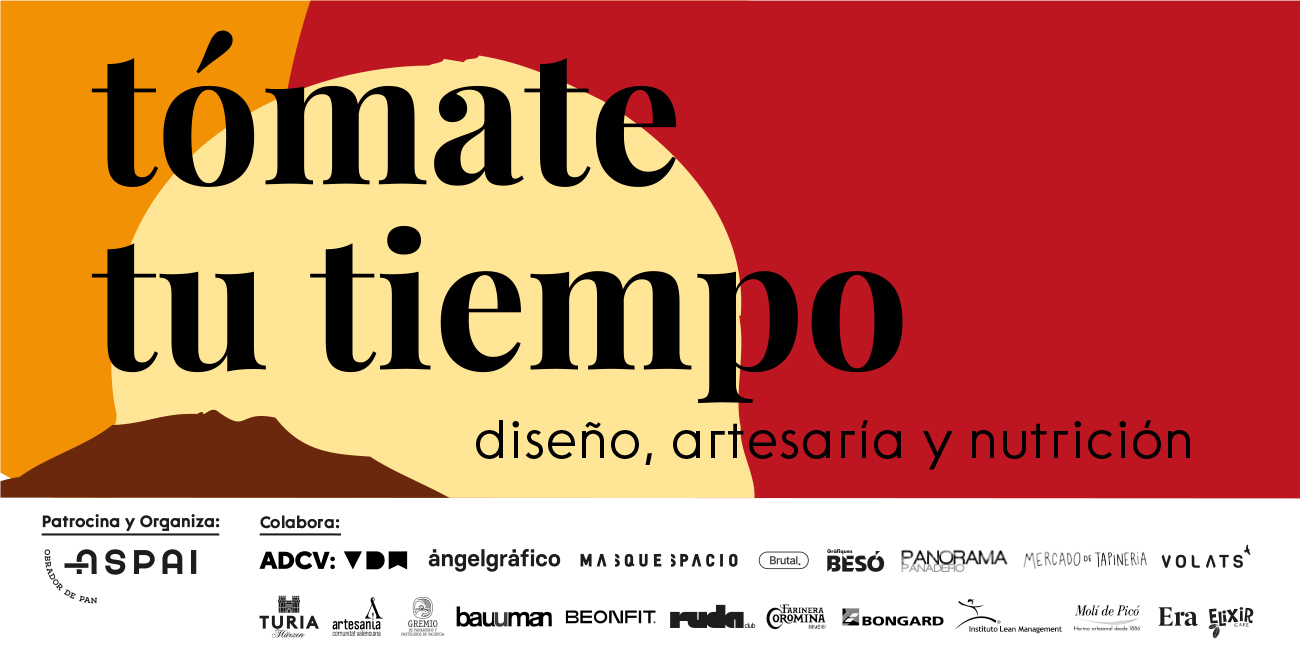 Tómate tu tiempo: diseño, artesanía y nutrición 